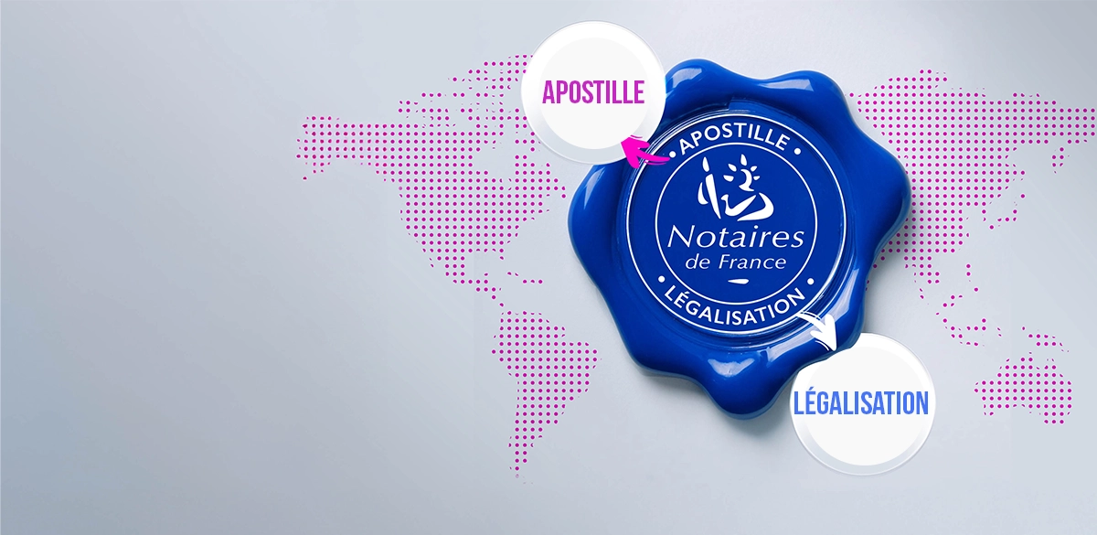 Apostille et légalisation